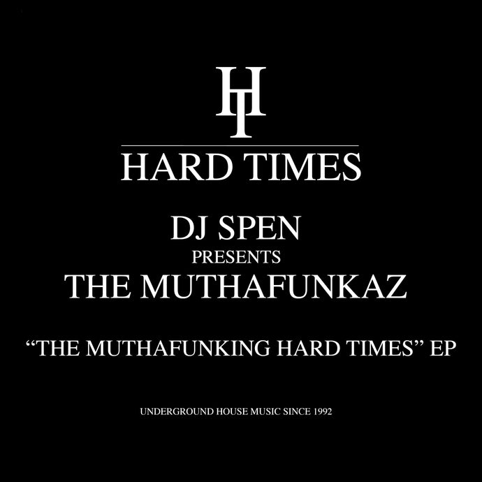 The Muthafunking Hard Times EP