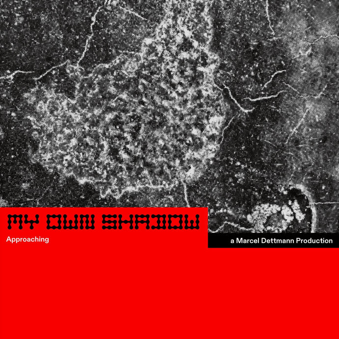 My Own Shadow: Approaching