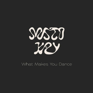 What Makes You Dance