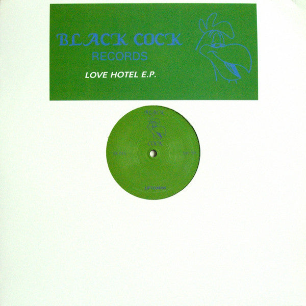 Love Hotel E.P. (Black Cock Records‎)