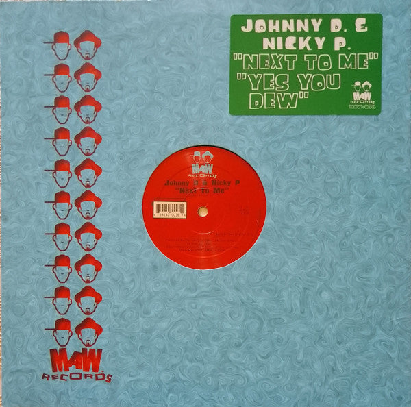 Next To Me / Yes You Dew