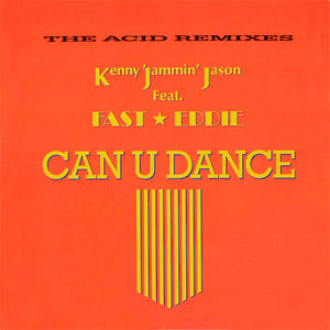 Can U Dance (The Acid Remixes)