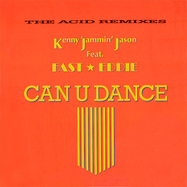 Can U Dance (The Acid Remixes)