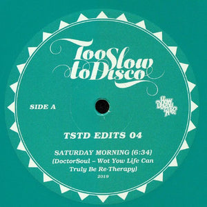 Too Slow To Disco Edits 04 (10")