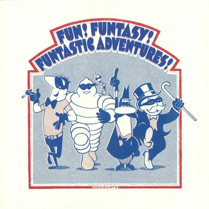 Fun! Funtasy! Funtastic Adventures!