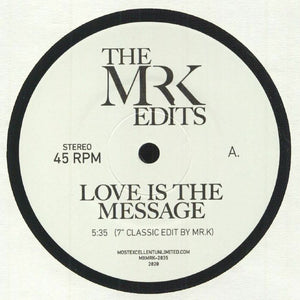 Love Is The Message (7")