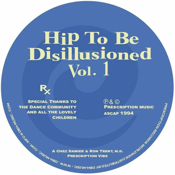Hip To Be Disillusioned Vol 1