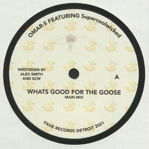 Whats Good For The Goose (7")