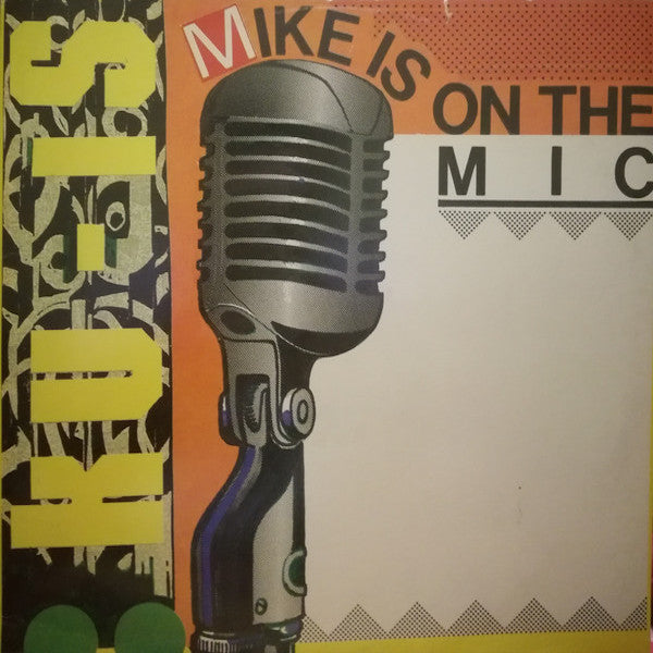 Mike Is On The Mic